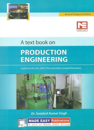 A text book on production engineering